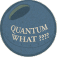 quantum what?